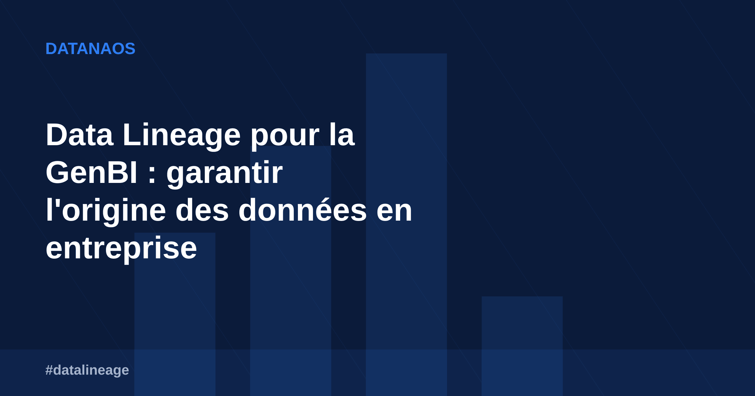 Data Lineage pour la GenBI : garantir l’origine des données en entreprise