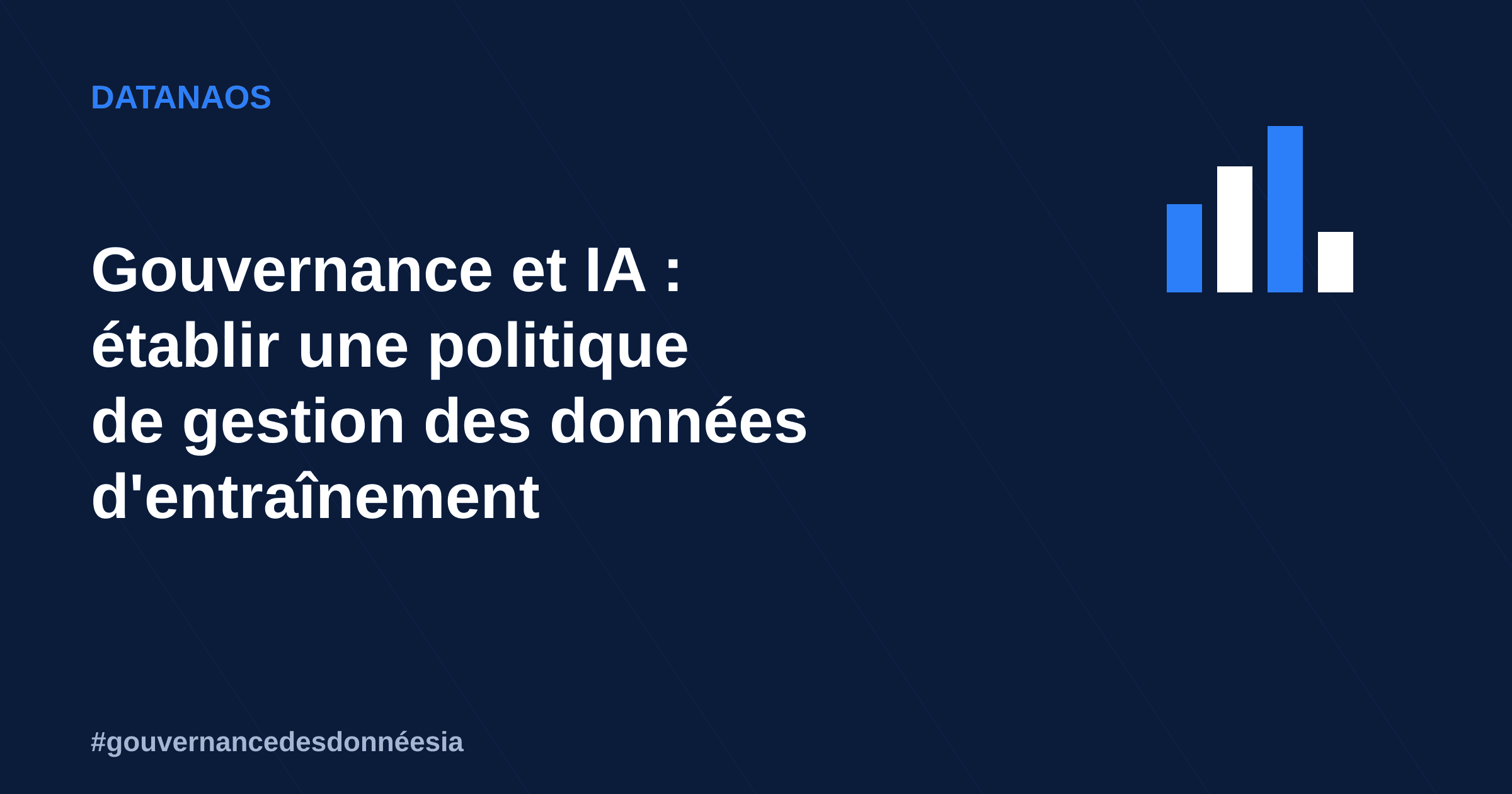 Gouvernance et IA : établir une politique de gestion des données d’entraînement